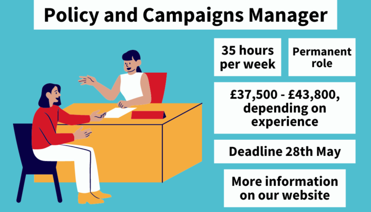 Work with us! Policy and Campaigns Manager. 35 hours per week. Permanent role. £37,500-£43,800, depending on experience. Deadline 28th May. More information on our website. Inclusion London, a leading Deaf and Disabled People's Organisation. Logos for Facebook, Twitter, Instagram and LinkedIn. Cartoon of two colleagues talking, one behind a desk, one in front.